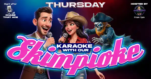The Skimpioke, every Thursday at the Boathouse Sports Bar & Grill in Mandurah WA